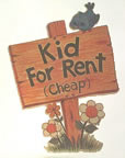kid for rent (cheap)