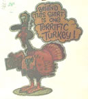 behind this shirt is one terrific turkey vintage t-shirt iron-on
