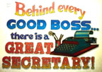 Behind every good boss is a great secretary Unused Original Vintage T-Shirt Iron-On Heat Transfer