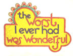 the worst i ever had was wonderful vintage t-shirt iron-on 1970's